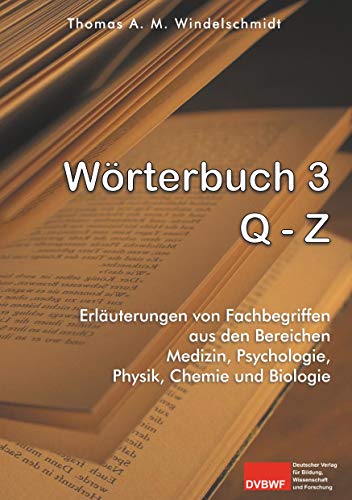 Wörterbuch 3: Q - Z: Mit Erläuterungen zu Fachbegriffen u.a. aus den Bereichen Medizin, Psychologie, Physik, Chemie, Biologie und Religion: ... Siegersystem, Der Counselor und Submediation