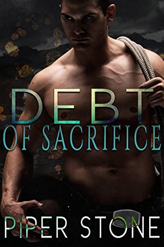 Debt of Sacrifice: A Rough Romance (Eagle Force Book 3)