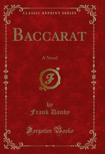 Baccarat: A Novel (Classic Reprint)