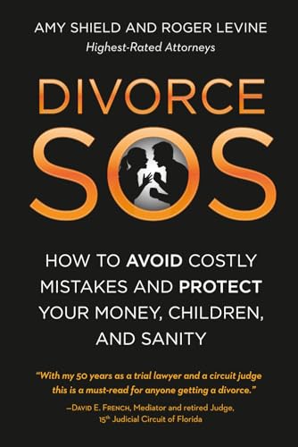 Divorce SOS: How to Avoid Costly Mistakes and Protect Your