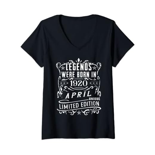 Mujer Cumpleaños Abril 1920 Edición Limitada Regalo April Camiseta Cuello V