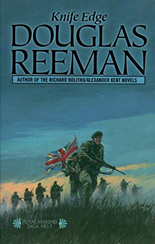 Knife Edge (Volume 5) (The Royal Marines Saga, 5)