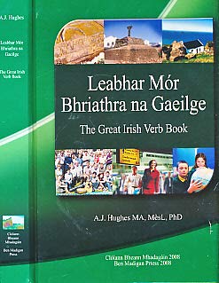 Hardcover Leabhar Mór Bhriathra na Gaeilge: The Great Irish Verb Book