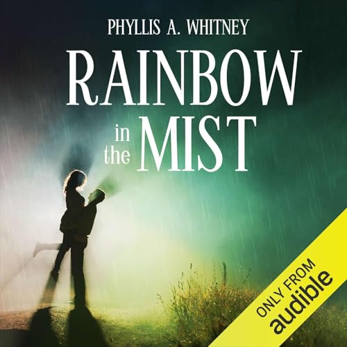 Rainbow in the Mist Audiolibro Por Phyllis A. Whitney arte de portada