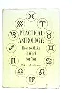 Practical Astrology: How To Make It Work For You 0136870465 Book Cover