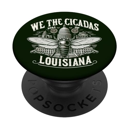 We The Cicadas Of Louisiana Funny Cicada 2024 Louisiana PopSockets PopGrip Intercambiable