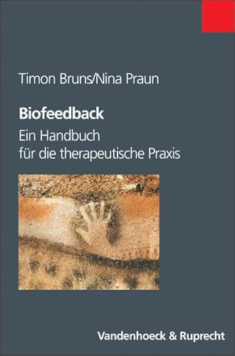 Biofeedback: Ein Handbuch für die therapeutische Praxis