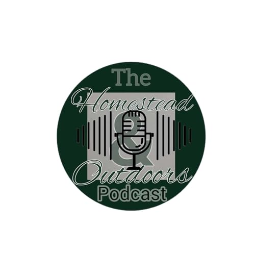 EP.#1 The Story of This Hunt! [Introduction] The Homestead & Outdoors Podcast