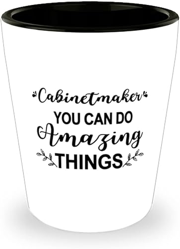 Vaso de chupito para ebanistas, puedes hacer cosas increíbles, vaso de chupito de cerámica para ebanista de 1.5 onzas