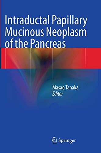 Intraductal Papillary Mucinous Neoplasm of the Pancreas