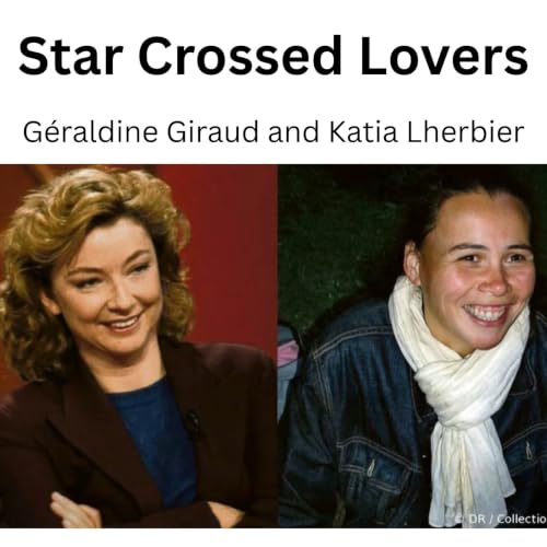 S. 20 Minisode F: Star Crossed French Lovers - Geraldine & Katia.mp3
