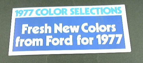 1977 77 FORD Car EXTERIOR COLOR Chips CHART BROCHURE Mustang Tbird Ranchero