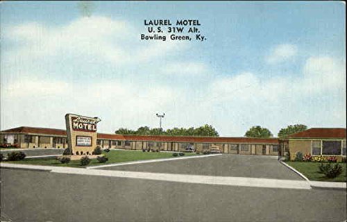 Laurel Motel Bowling Green, Kentucky KY Original A