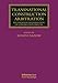 Transnational Construction Arbitration: Key Themes in the Resolution of Construction Disputes (Lloyd's Arbitration Law Library)