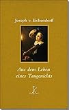 aus dem leben eines taugenichts zusammenfassung kapitel 6  Aus dem Leben eines Taugenichts (Erlesenes Lesen / Kröners Fundgrube der Weltliteratur)