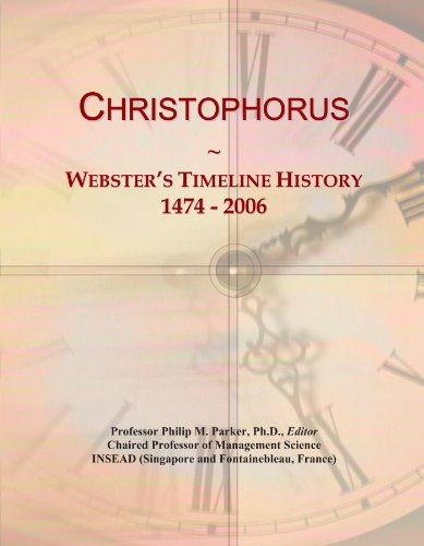 Christophorus: Webster's Timeline History, 1474