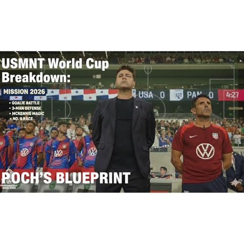 Mission World Cup: Pochettino&rsquo;s Blueprint and the USMNT Group Breakdown