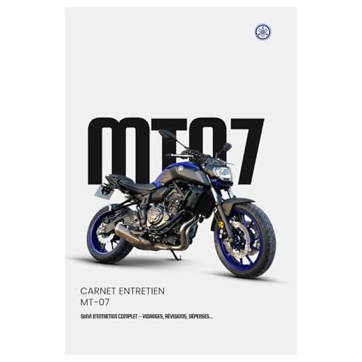 Carnet d’Entretien Moto MT-07 – Suivi Complet des Révisions et Dépenses: MT-07 Motorcycle Maintenance Logbook – Service & Repair Tracker