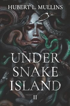 Paperback Under Snake Island (The Under a Shattered Olympus Saga) Book