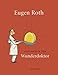 Alle Rezepte vom Wunderdoktor 2008: Der Wunderdoktor. Neue Rezepte vom Wunderdoktor