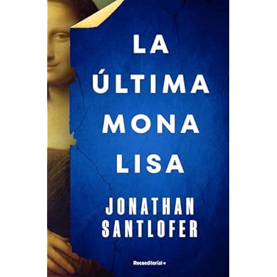 La &uacute;ltima Mona Lisa