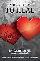 And a Time to Heal 163073117X Book Cover