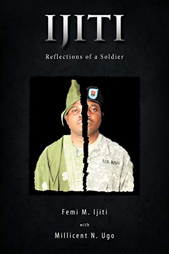 Ijiti Reflections Of A Soldier