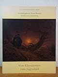  Vom Klassizismus zum Jugendstil. Die ständige Ausstellung im Albertinum Dresden. Staatliche Kunstsammlungen Dresden, Gemäldegalerie Neue Meister, Skulpturensammlung