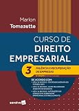 Curso de Direito Empresarial Volume 3 - Falência E Recuperação de Empresa - 11ª edição 2023