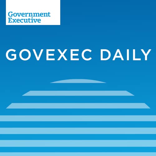 GovExec Daily Podcast Por GovExec arte de portada