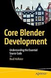 Core Blender Development: Understanding the Essential Source Code