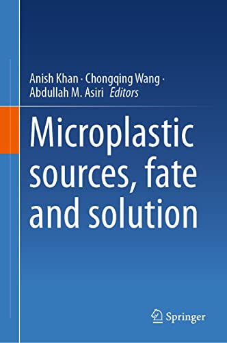 Microplastic sources, fate and solution (English Edition)