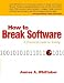 How to Break Software: A Practical Guide to Testing W/CD