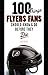 100 Things Flyers Fans Should Know & Do Before They Die (100 Things...Fans Should Know)