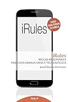 iRules: Reglas razonables para una familia sana y tecnológica 8432149616 Book Cover