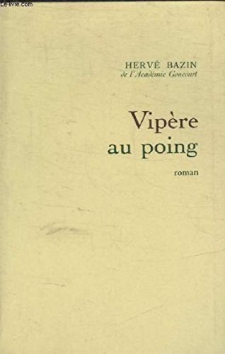 Vipere au poing.