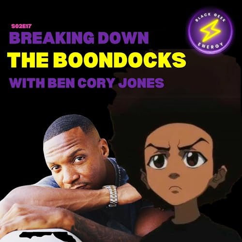 Breaking Down the Boondocks with Ben Cory Jones Podcast Por  arte de portada