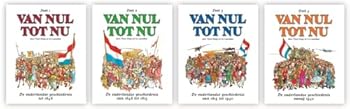 Van nul tot nu 2: De vaderlandse geschiedenis van 1648 tot 1815 - Book #2 of the Van nul tot nu
