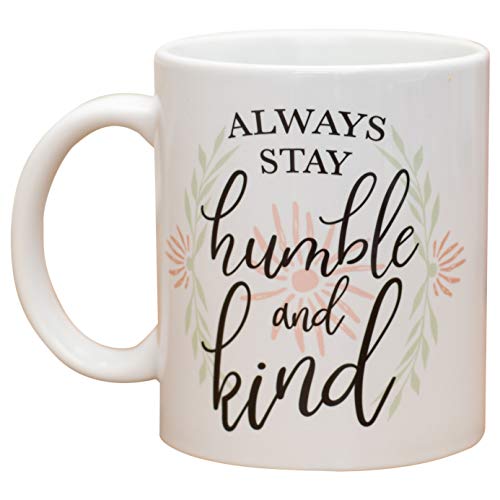 Always Stay Humble And Kind Floral Pastel 11 Oz Ceramic Stoneware Coffee Mug Always Stay Humble And Kind Floral Pastel 11 Oz Ceramic Stoneware Coffee Mug