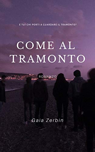 Amazon Com Come Al Tramonto Italian Edition Ebook Zerbin Gaia Kindle Store