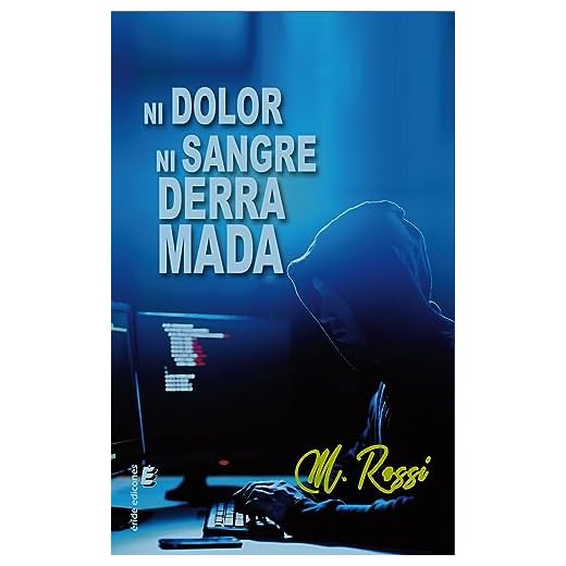 Ni dolor ni sangre derramada