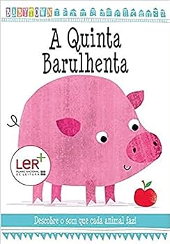 A Quinta Barulhenta Descobre o som que cada animal faz!