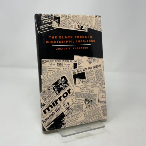 The Black Press in Mississippi, 1865-1985