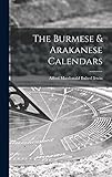  The Burmese & Arakanese Calendars