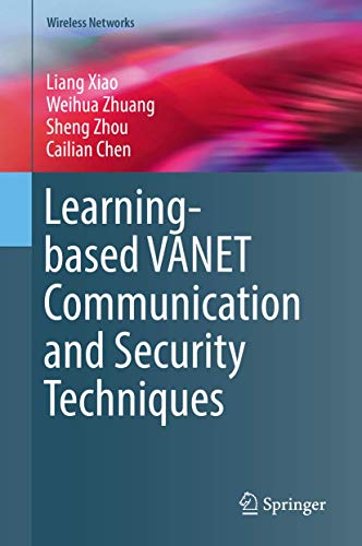 Learning-based VANET Communication and Security Techniques (Wireless Networks) view 2