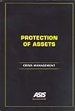 Protection of Assets: Crisis Management