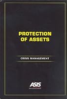 Protection of Assets: Crisis Management 193490418X Book Cover