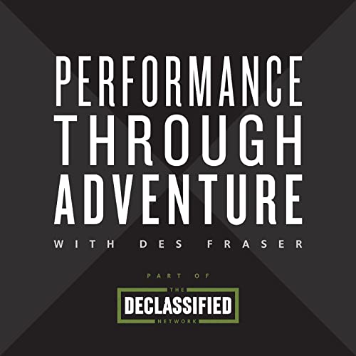 Performance Through Adventure with Des Fraser - COMING SOON