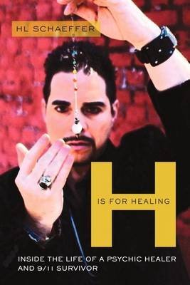 By Schaeffer, Hl H Is For Healing Paperback - December 2011