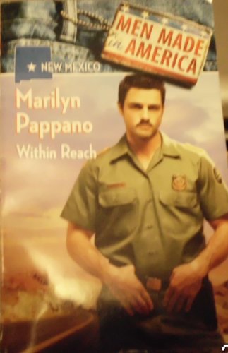 Within Reach (Men Made in America: New Mexico #31) 0373360347 Book Cover